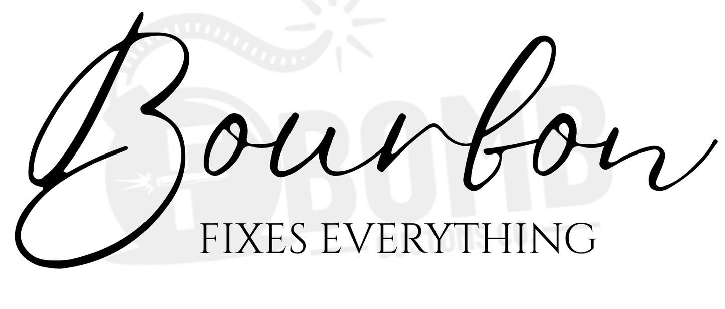 Bourbon Fixes Everything