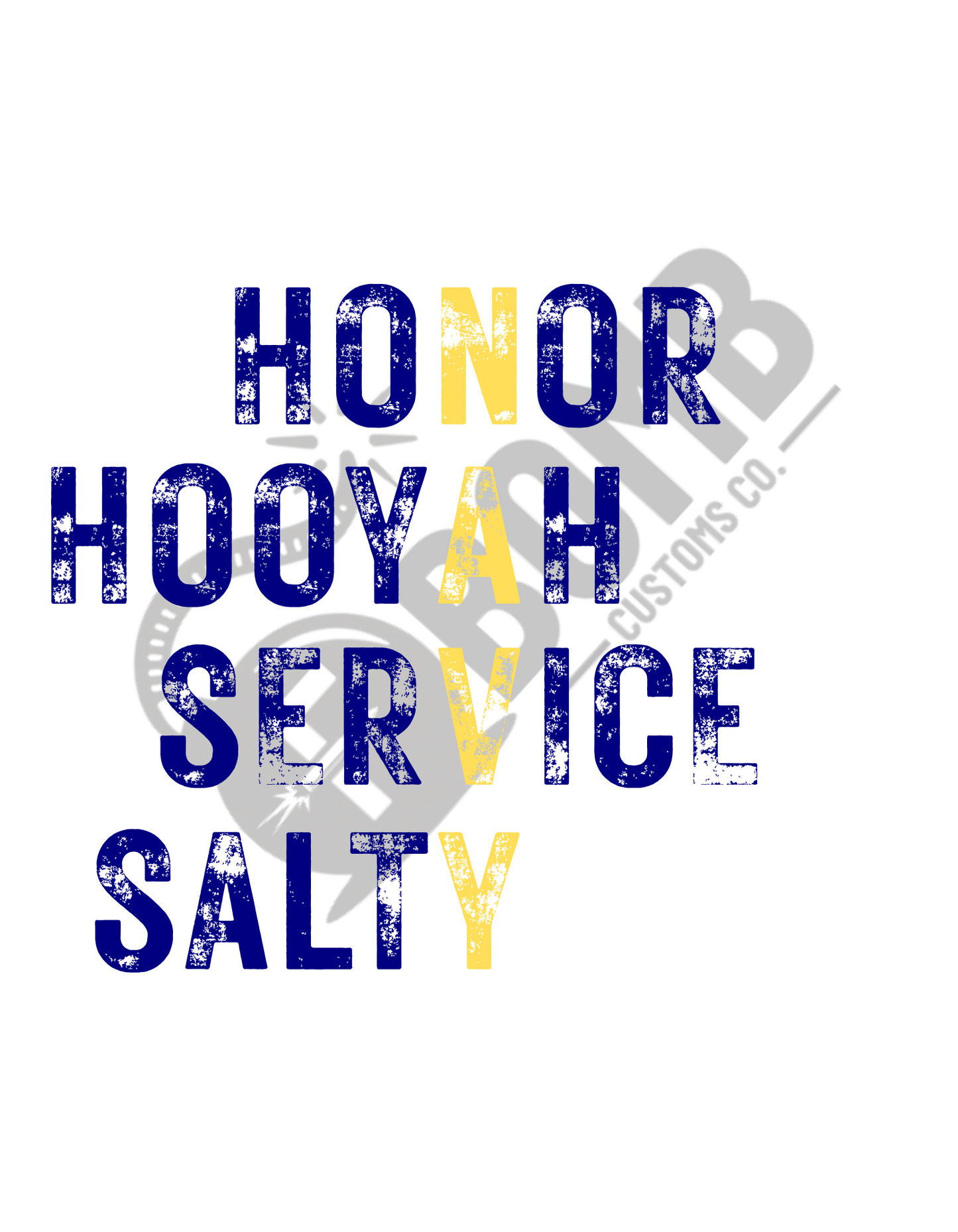 Honor, Hooyah, Service, Salty