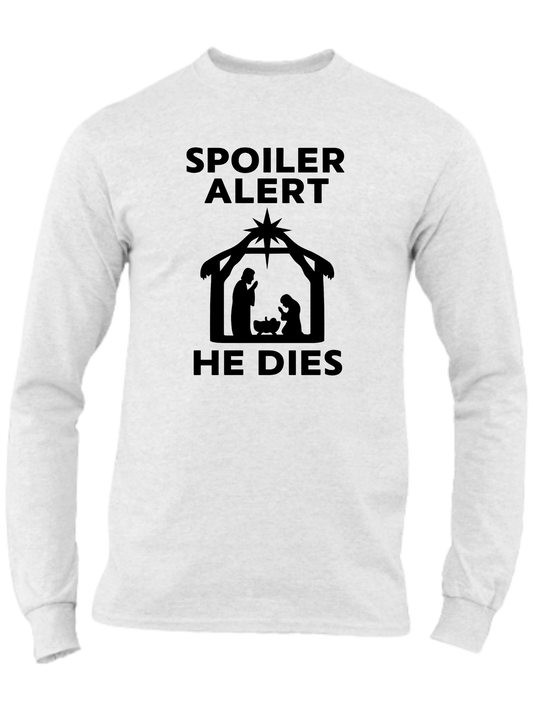 Spoiler Alert He Dies