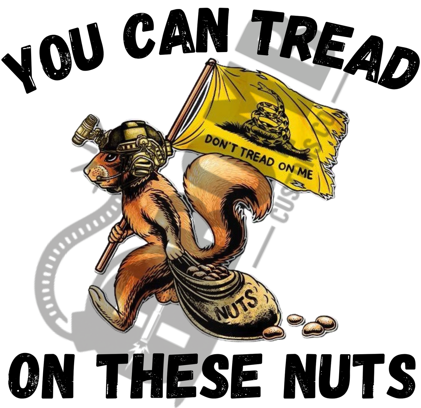 Tread on These Nuts