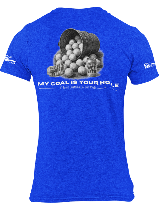 My Goal, Your Hole
