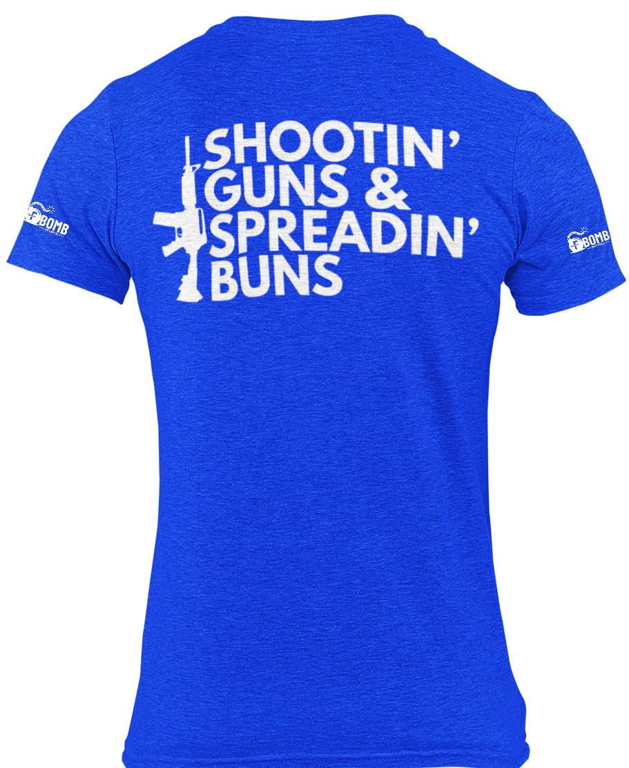 Shootin' Guns & Spreadin' Buns