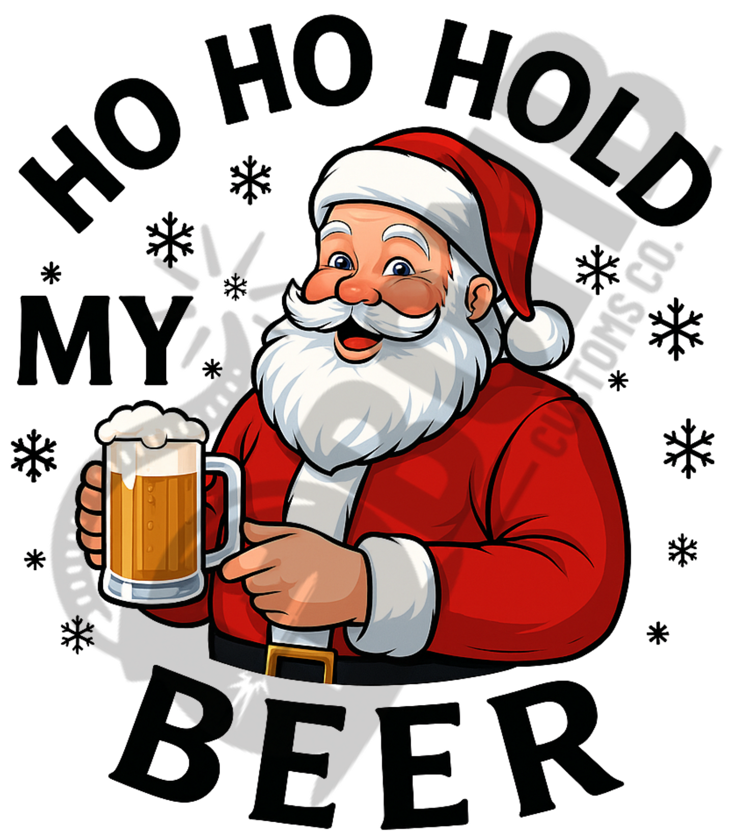 Ho Ho Hold My Beer