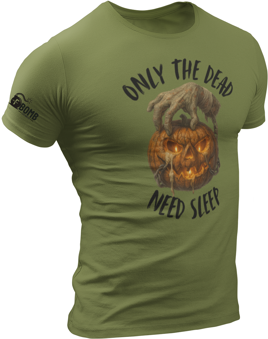 Only The Dead Need Sleep