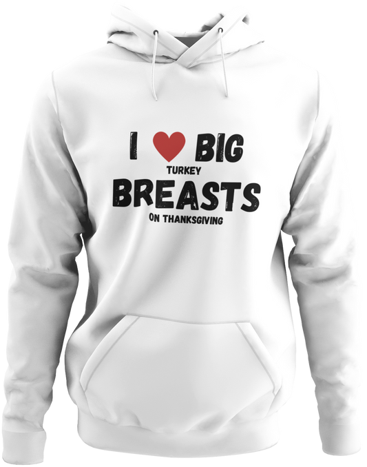 I Love Big Turkey Breasts