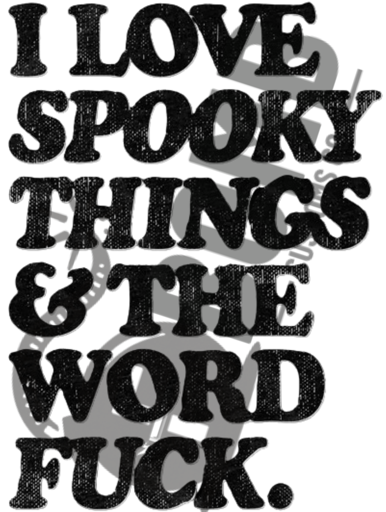 Spooky Things & The Word F*ck