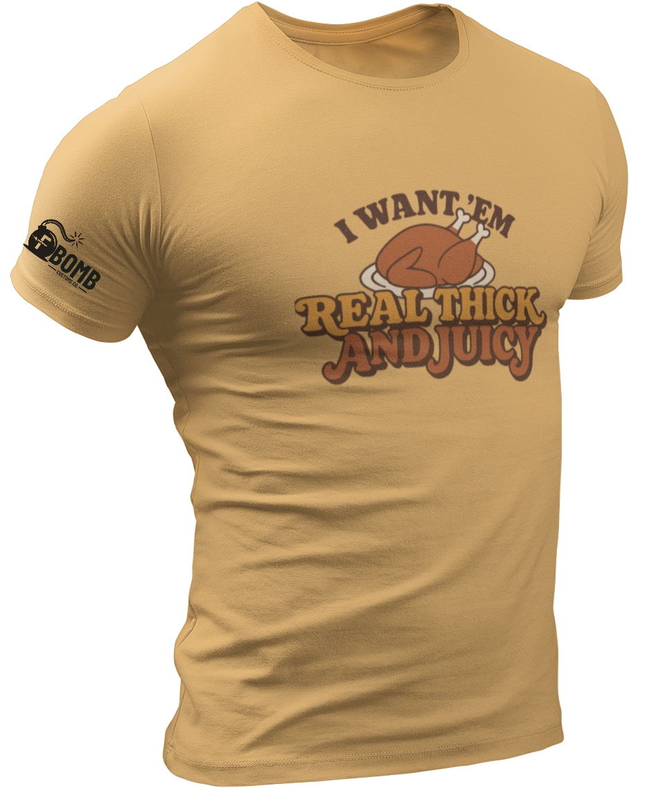 Real Thick & Juicy