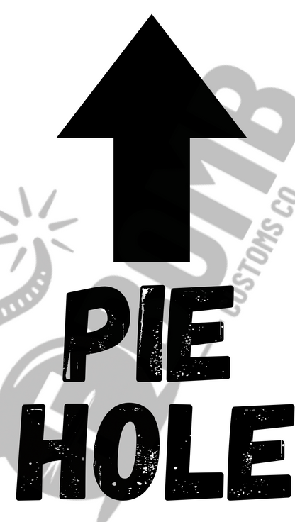 Pie Hole
