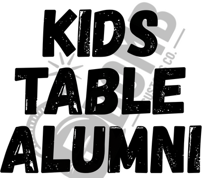 Kids Table Alumni