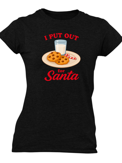 I Put Out For Santa