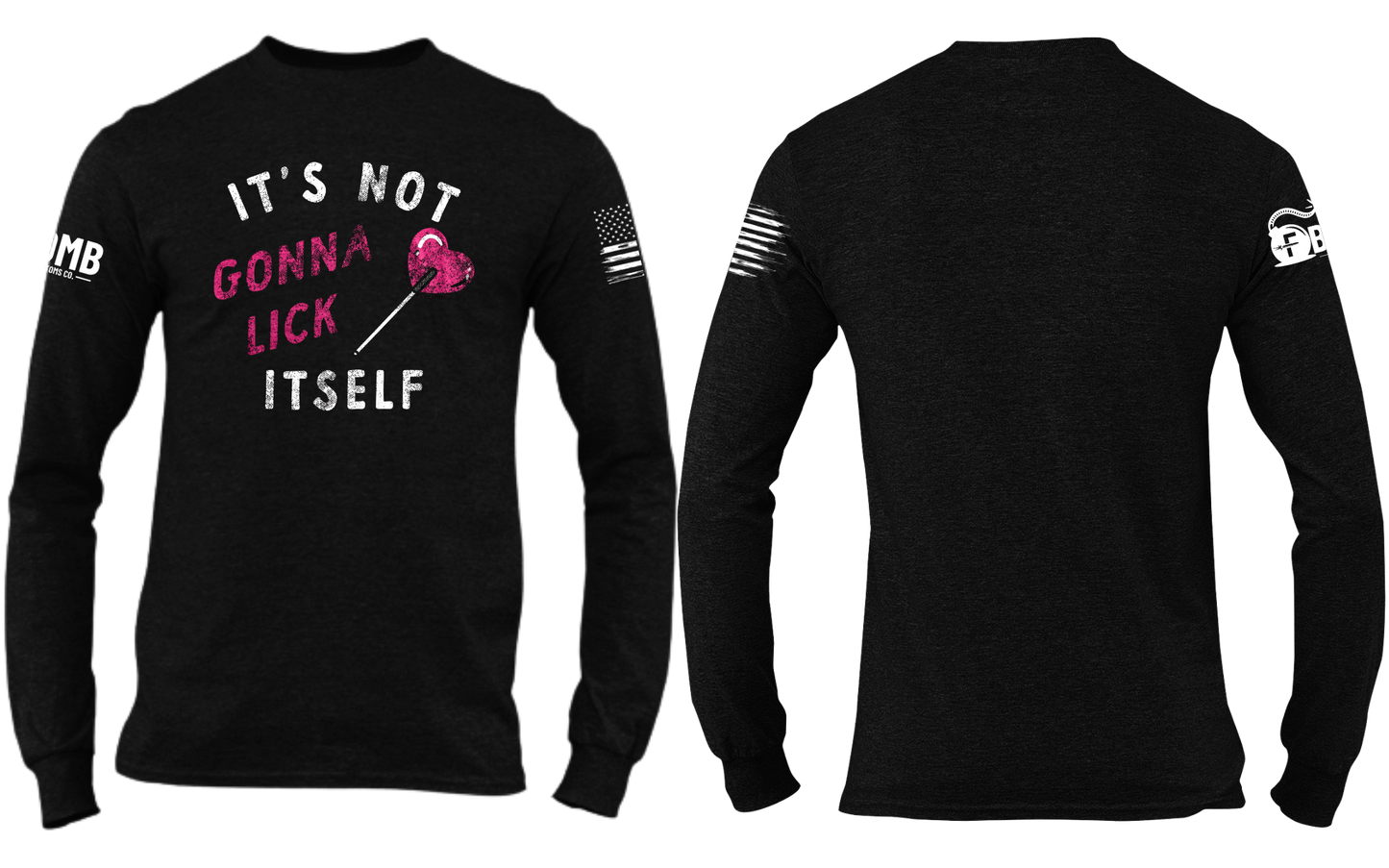 It's Not Gonna Lick Itself