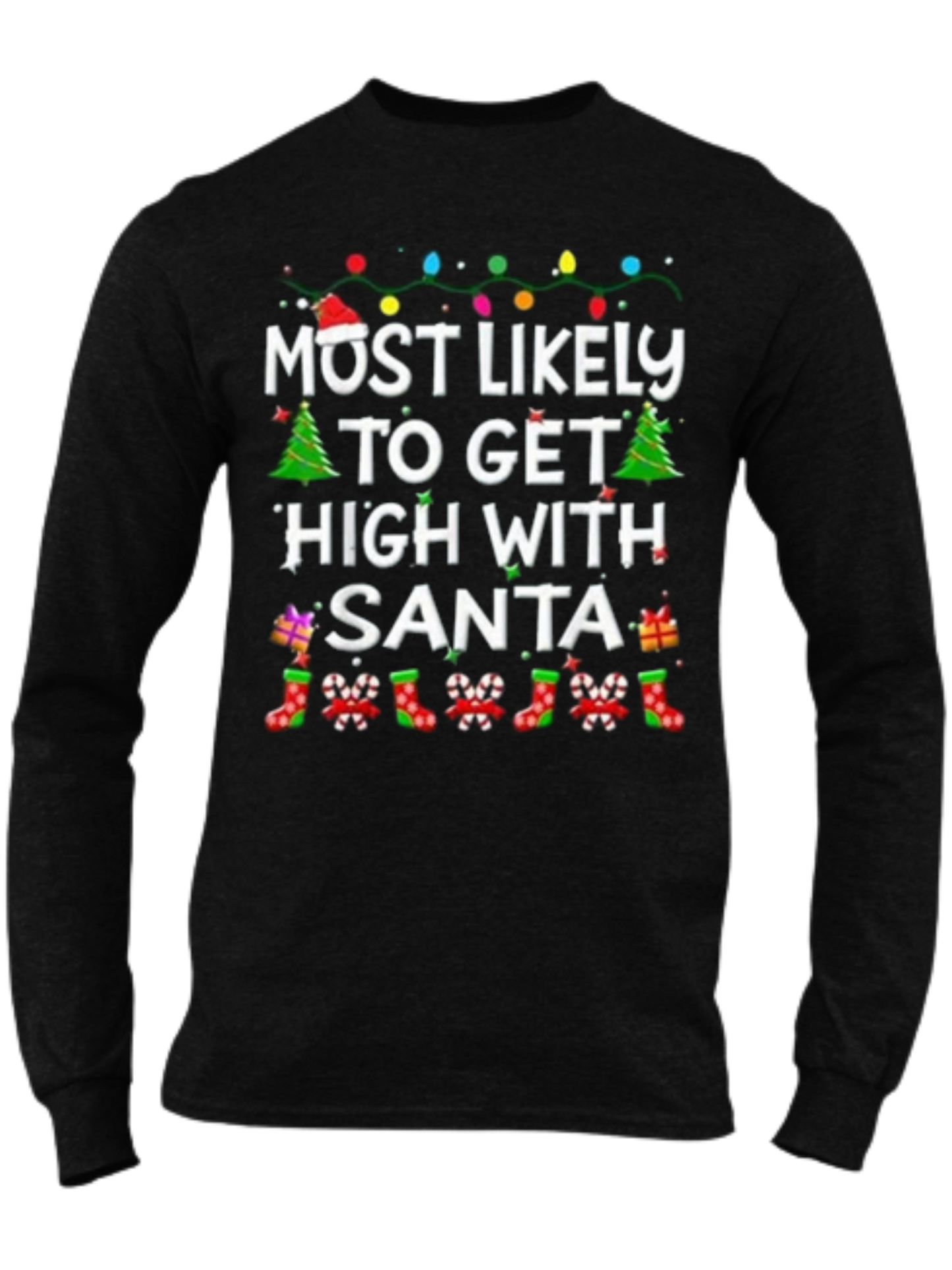 Most Likely To Get High With Santa