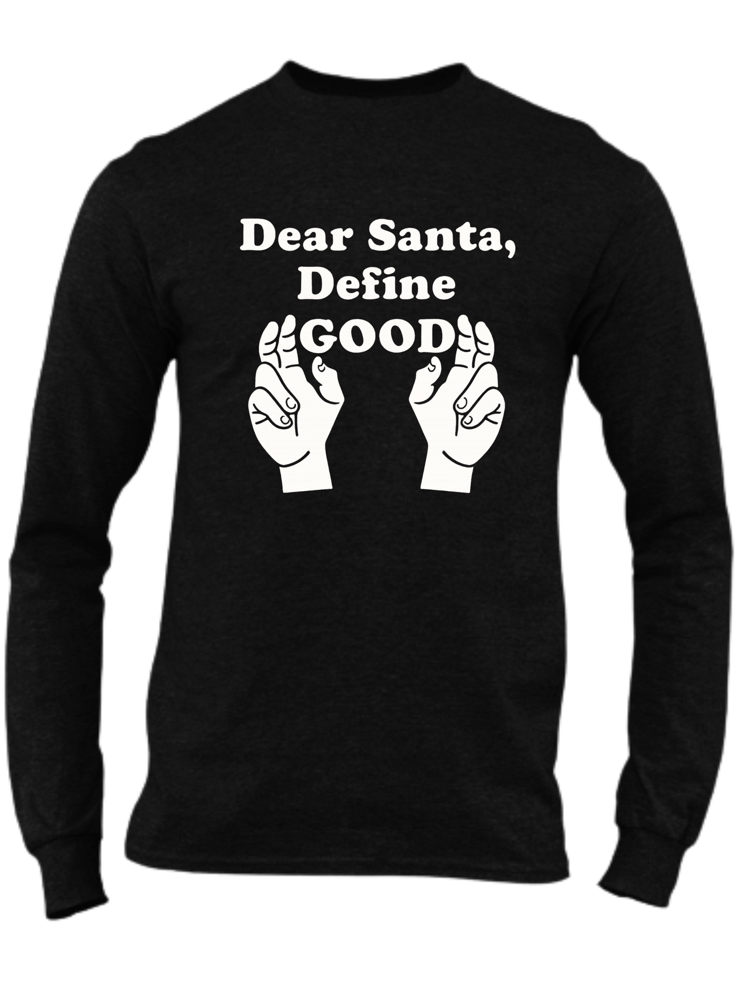 Dear Santa, Define Good