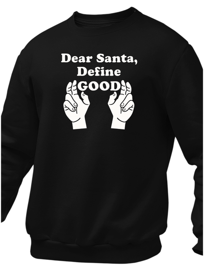 Dear Santa, Define Good