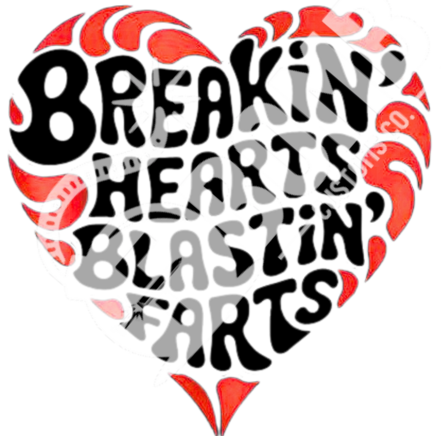 Breakin' Hearts Blastin' Farts