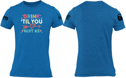 Drink 'til You Want Me