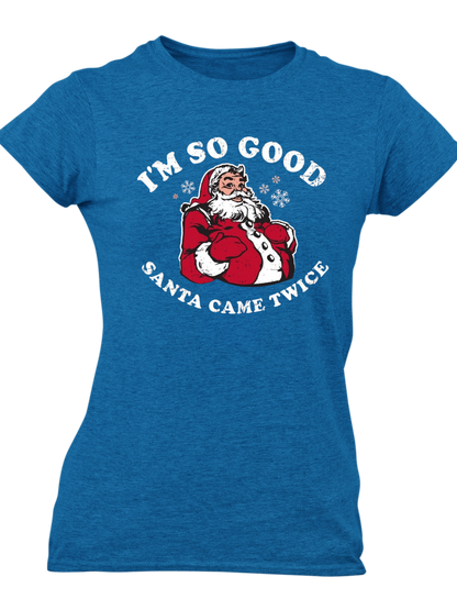 So Good Santa Came Twice