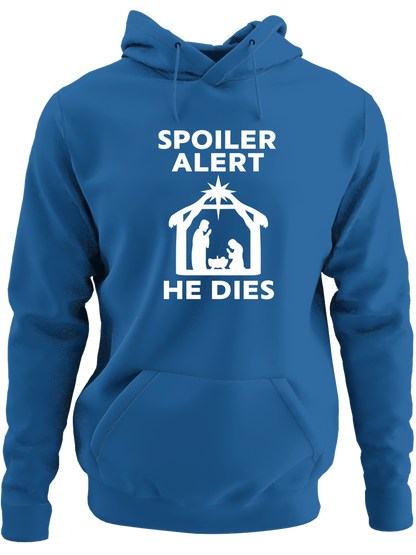 Spoiler Alert He Dies