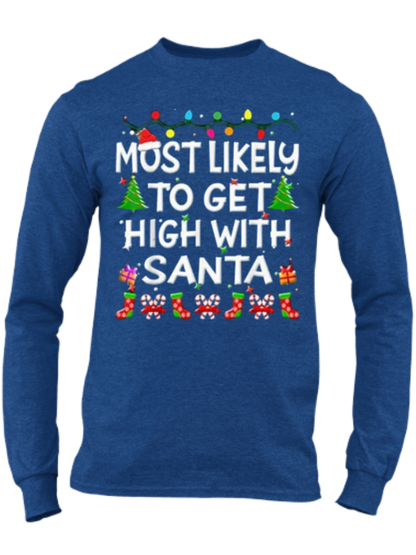Most Likely To Get High With Santa