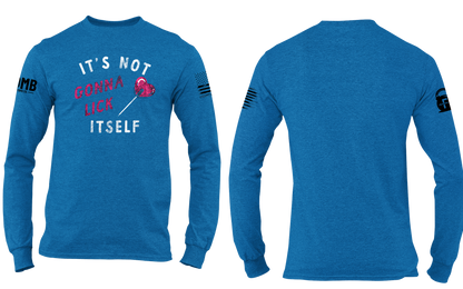 It's Not Gonna Lick Itself