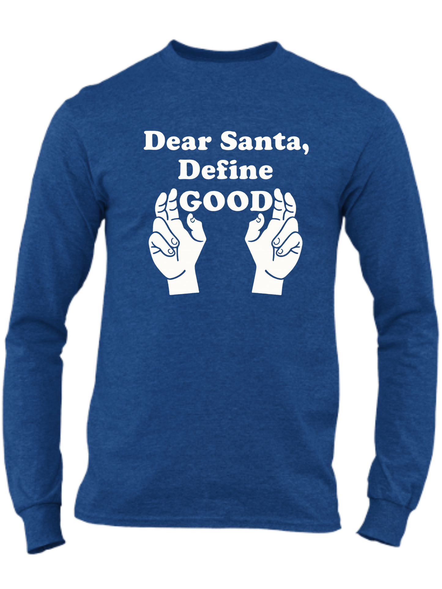 Dear Santa, Define Good