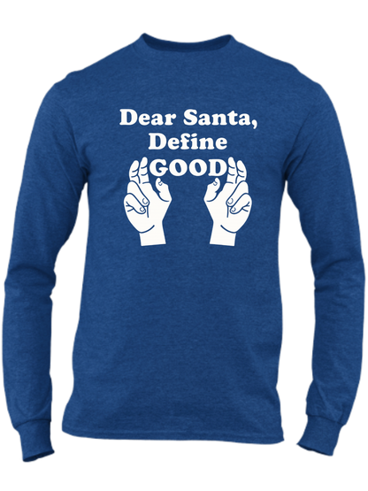 Dear Santa, Define Good