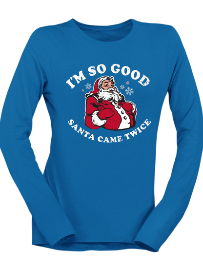 So Good Santa Came Twice