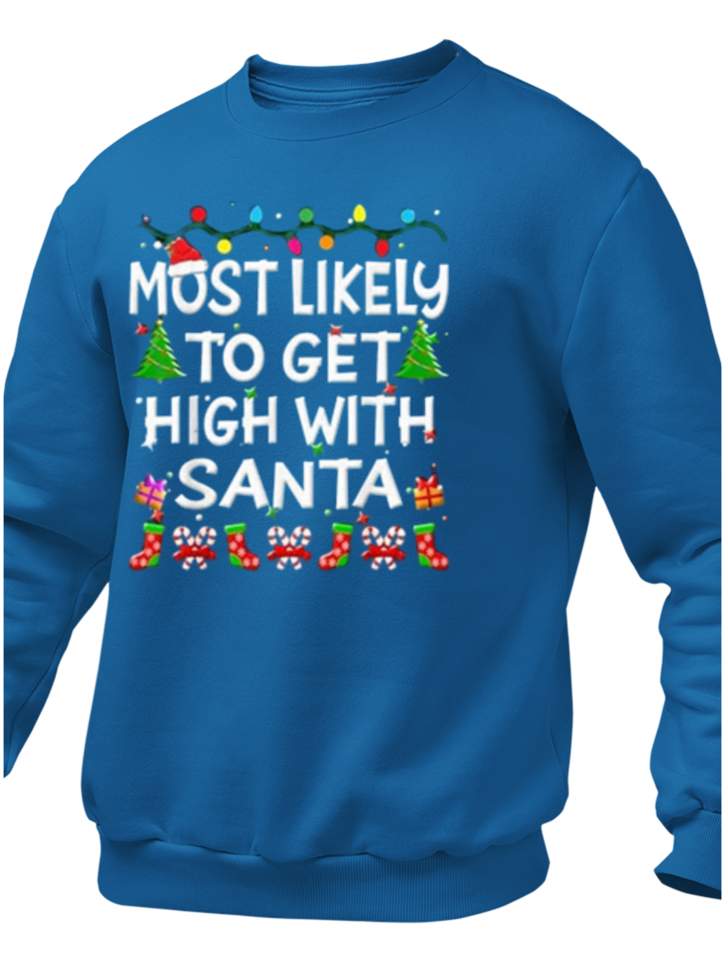 Most Likely To Get High With Santa