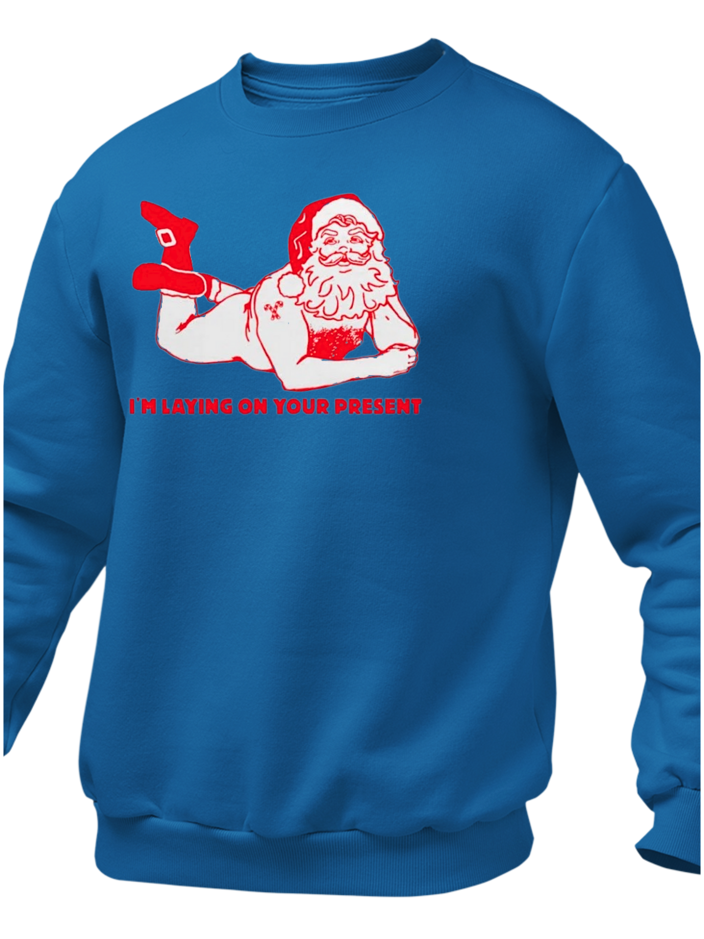 I'm Laying On Your Present