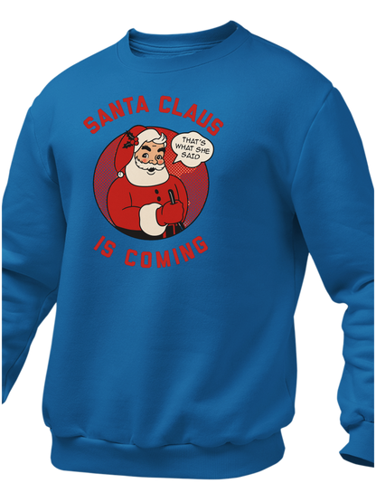 Santa Claus Is Coming