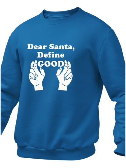 Dear Santa, Define Good