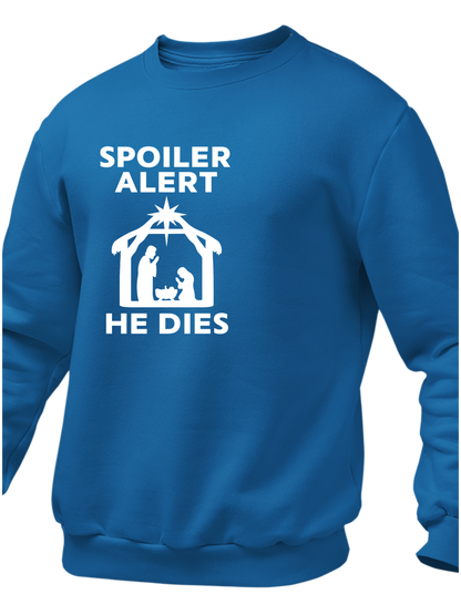 Spoiler Alert He Dies