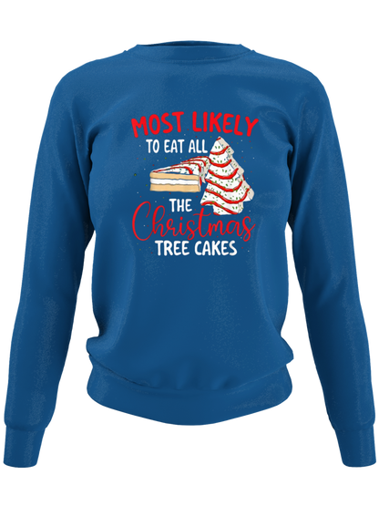 Most Likely To Eat All The Christmas Tree Cakes