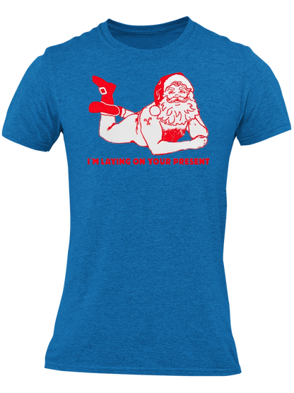 I'm Laying On Your Present