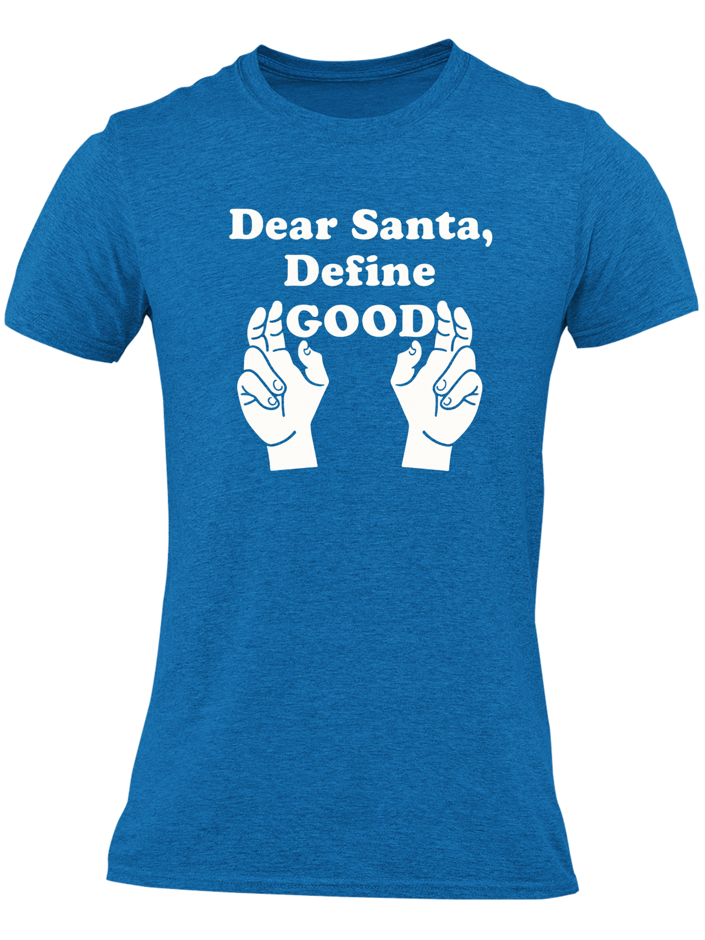 Dear Santa, Define Good