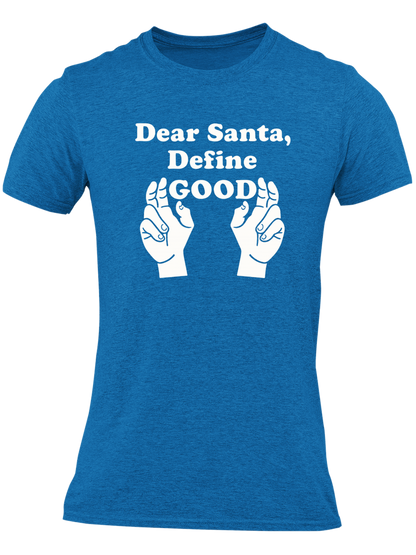 Dear Santa, Define Good