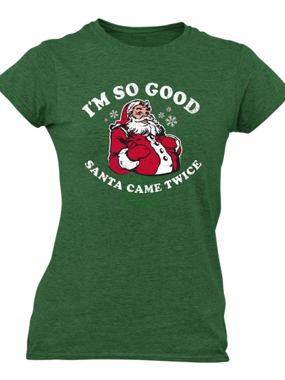 So Good Santa Came Twice