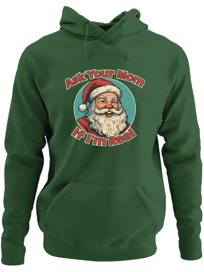 Ask Your Mom If I'm Real