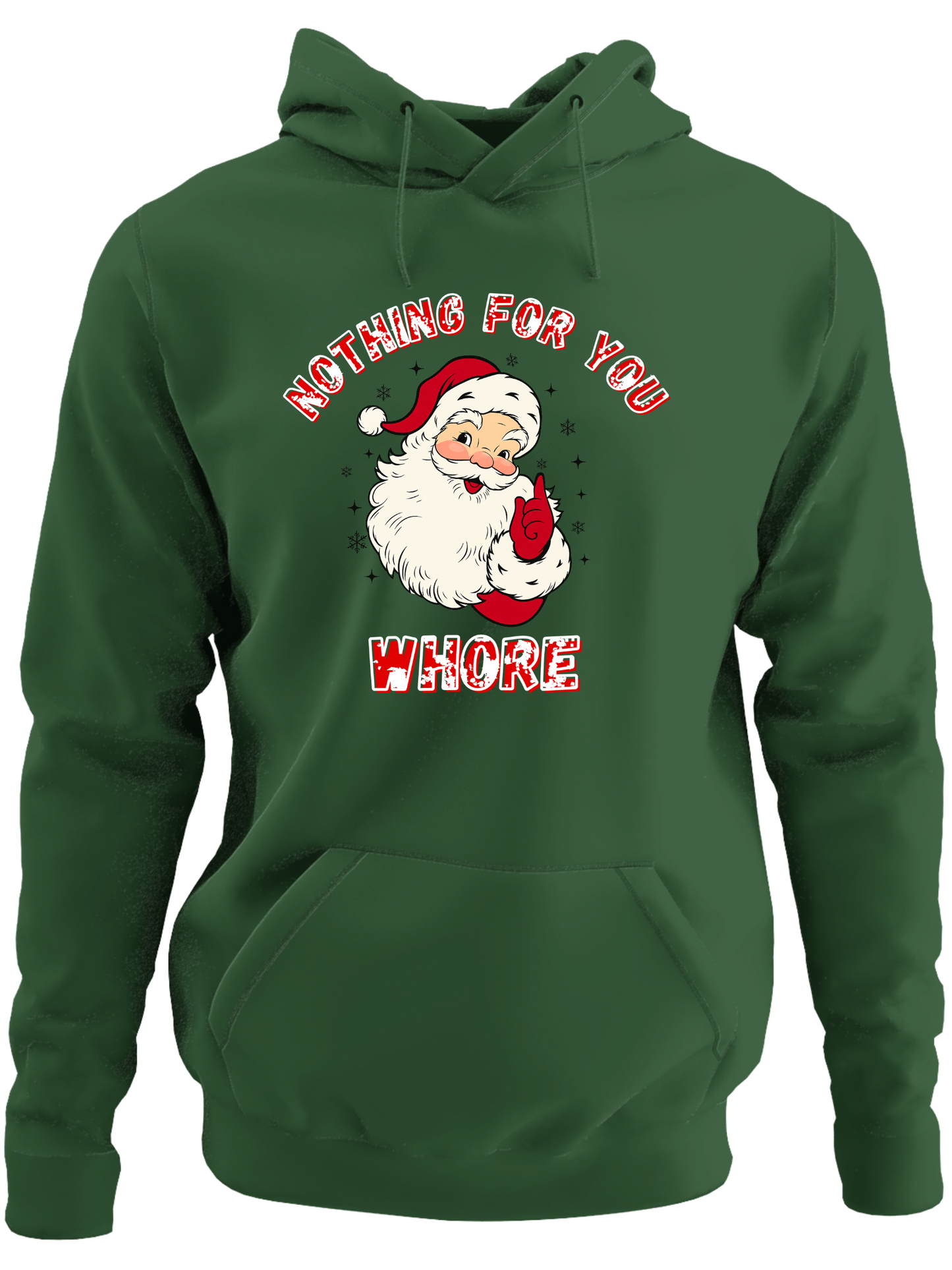 Nothing For You Whore