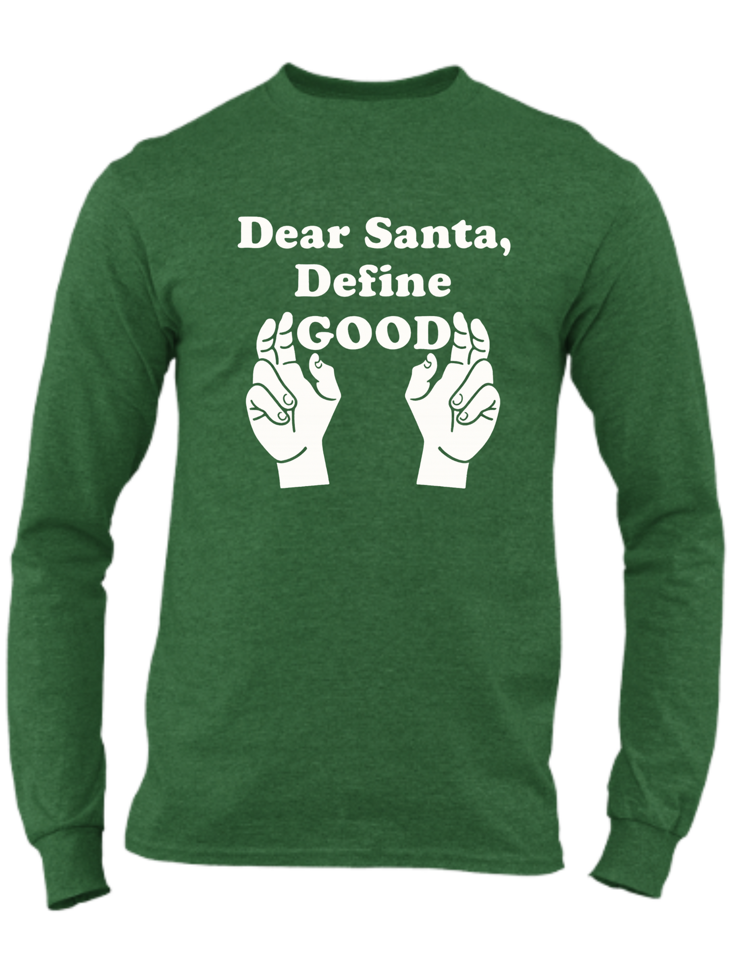 Dear Santa, Define Good