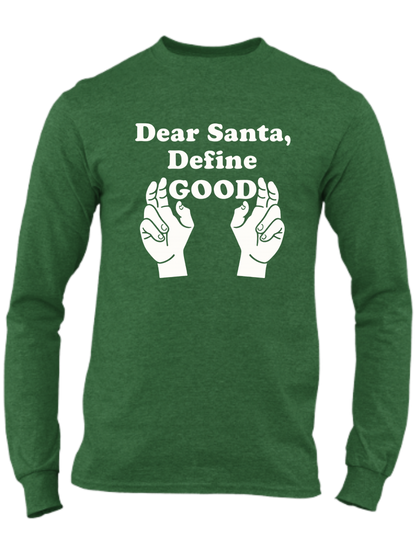 Dear Santa, Define Good