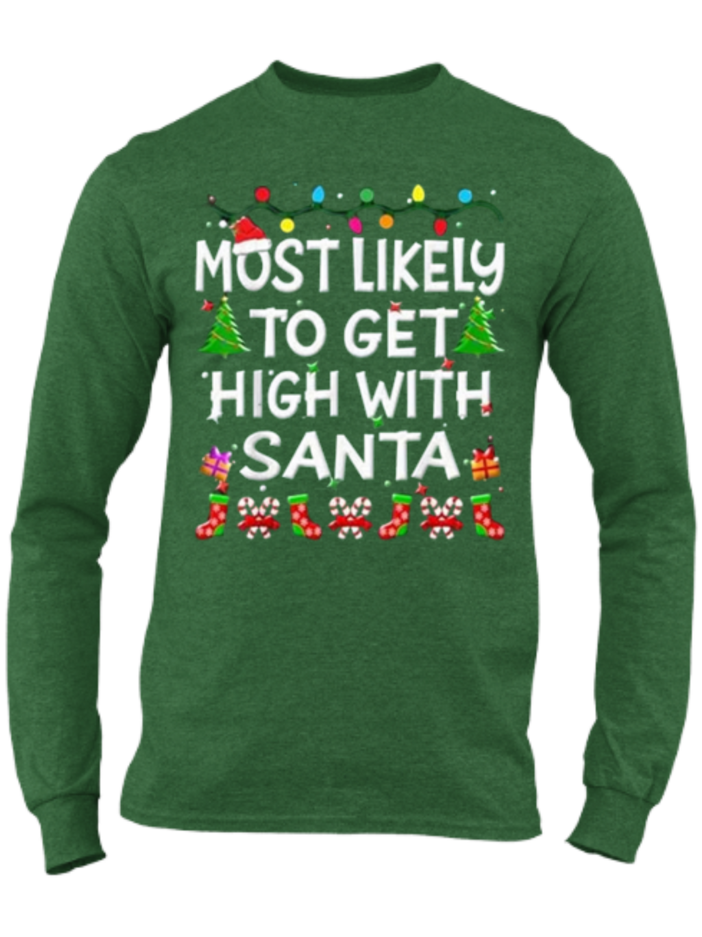 Most Likely To Get High With Santa