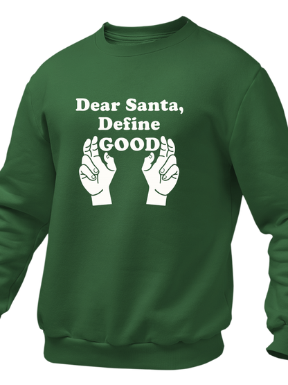 Dear Santa, Define Good