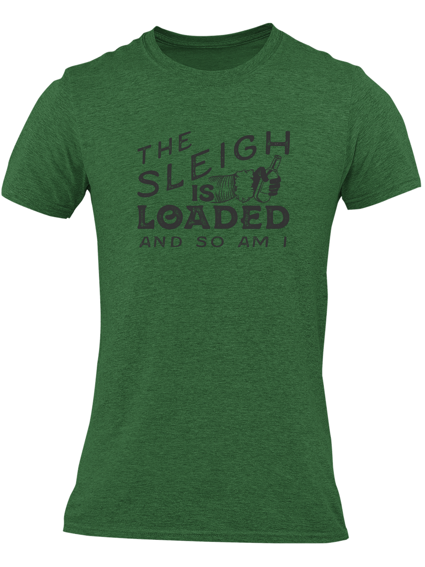 The Sleigh Is Loaded And So Am I