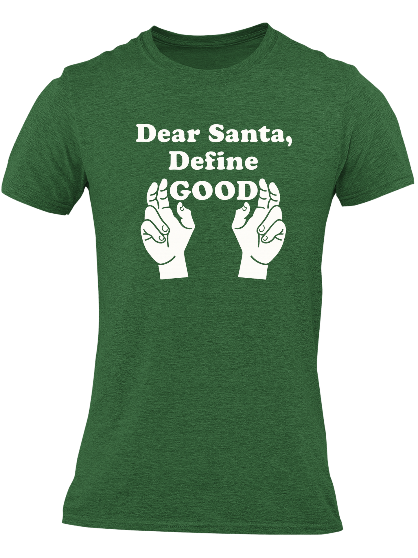 Dear Santa, Define Good