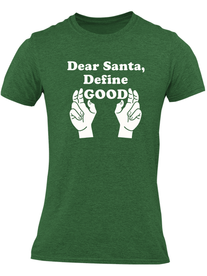 Dear Santa, Define Good