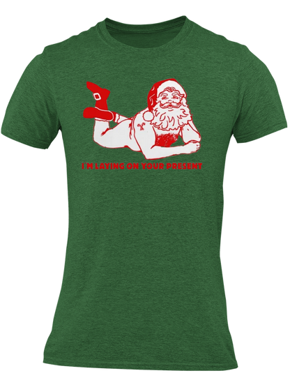 I'm Laying On Your Present