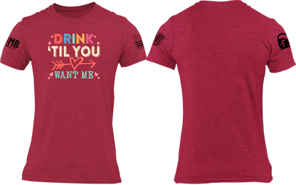 Drink 'til You Want Me