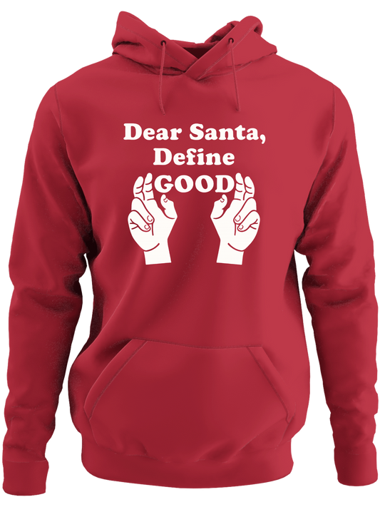 Dear Santa, Define Good