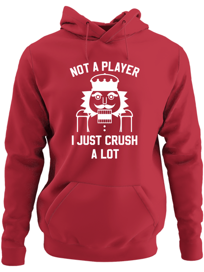 Not A Player - I Just Crush A Lot